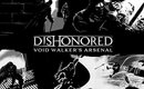 Dishonored-void-walkers-arsenal-_-1